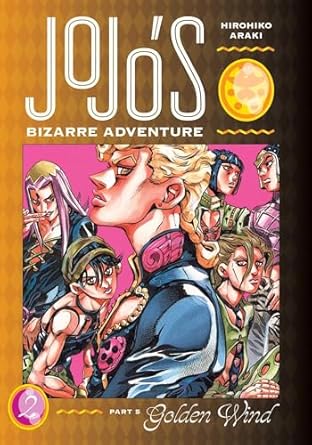 JoJo's Bizarre Adventure: Part 5--Golden Wind, Vol. 2 (Volume 2)