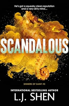 Scandalous: Sinners of Saint Bk 3