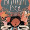 Brilliant Bea: A Story for Kids With Dyslexia and Learning Differences