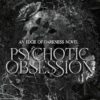 Psychotic Obsession