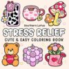 Stress Relief: Coloring Book for Adults and Teens, Bold and Easy Designs for Relaxation, Big and Simple Drawings Featuring Relaxing Items and Cute Things