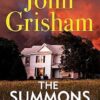 The Summons: A gripping crime thriller from the Sunday Times bestselling author of mystery and suspense