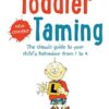 Toddler Taming