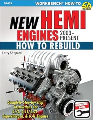 New Hemi Engines 2003-Present: How to Rebuild