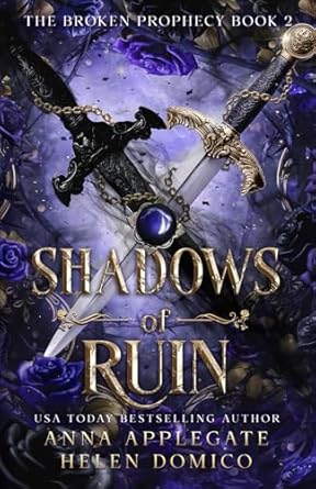 Shadows of Ruin (The Broken Prophecy Book 2)
