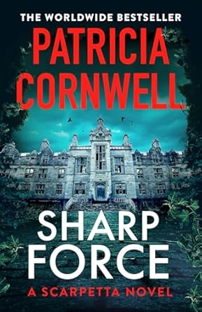 Sharp Force: The nail-biting new Scarpetta thriller for 2025