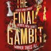 The Final Gambit: The bestselling, addictive, twist-filled mystery and TikTok sensation!