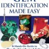 Gem Identification Made Easy (6th Edition): A Hands-On Guide to More Confident Buying & Selling