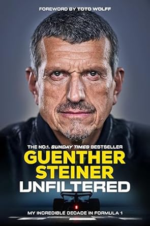Unfiltered: My Incredible Decade in Formula 1