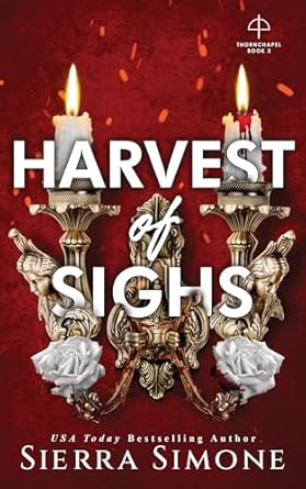 Harvest of Sighs: A Spicy Enemies to Lovers Dark Academia Romance