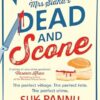 Mrs Sidhu's 'Dead And Scone': A delightfully warm and funny debut culinary cosy crime mystery for 2024!