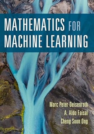 Mathematics for Machine Learning