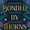 Bonded By Thorns: The viral TikTok and SUNDAY TIMES bestselling romantasy sensation: Book 1