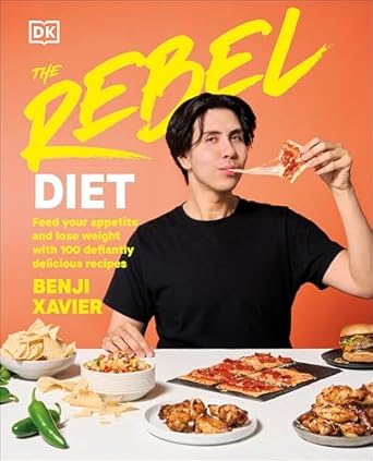 The Rebel Diet: Cook Healthy. Eat More. Lose Weight.