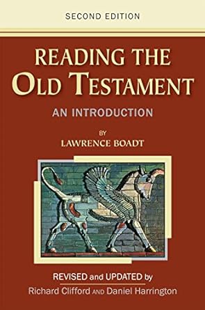 Reading the Old Testament: An Introduction; Second Edition
