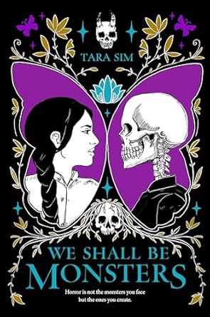 We Shall Be Monsters