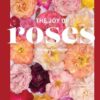 Joy of Roses