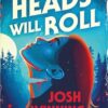 Heads Will Roll