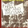 Building Unity Against Fascism: Classic Marxist Writings