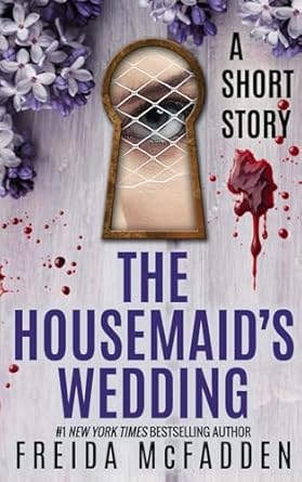 The Housemaid's Wedding: A Short Story