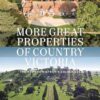 More Great Properties of Country Victoria: The Western District's Golden Age