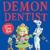 Demon Dentist: An epic children's adventure debut from the Sunday Times bestseller