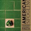 American Sfoglino: A Master Class in Handmade Pasta
