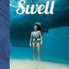 Swell: A Sailing Surfer's Voyage of Awakening