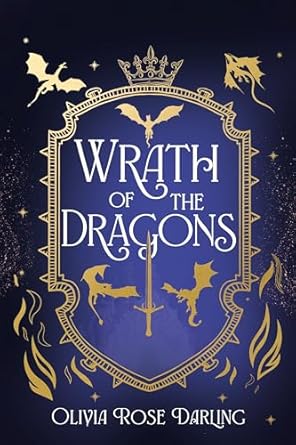 Wrath of the Dragons: The highly anticipated sequel to the dragon romantasy Fear the Flames