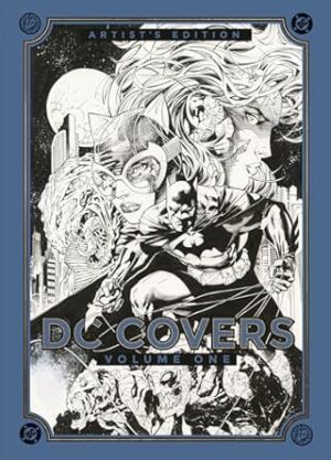 DC Covers Artist's Edition, Volume One