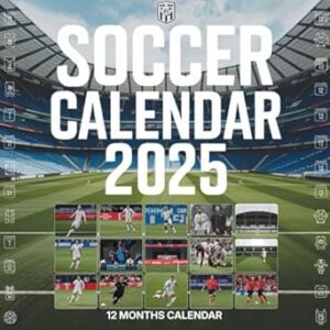 Soccer Calendar 2025: A Year of Iconic Soccer Moments