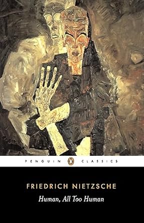 Human, All Too Human