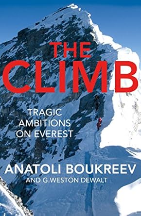 The Climb: Tragic Ambitions on Everest
