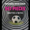 Set-Pieces: Analytics & Tactics