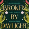 Broken By Daylight: The viral TikTok sensation: Book 4