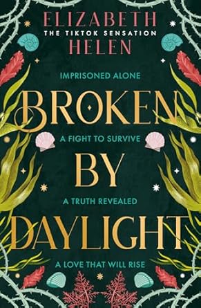 Broken By Daylight: The viral TikTok sensation: Book 4