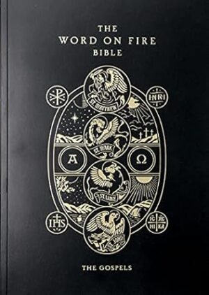 Word on Fire Bible: The Gospels Paperback: The Gospels Volume 1