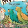 MY PETS Real Happenings in My Aviary