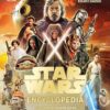 Star Wars Encyclopedia: The Comprehensive Guide to the Star Wars Galaxy