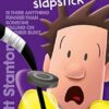 Funny Kid Slapstick (Funny Kid, #5): The hilarious, laugh-out-loud children's series for 2024 from million-copy mega-bestselling author Matt Stanton