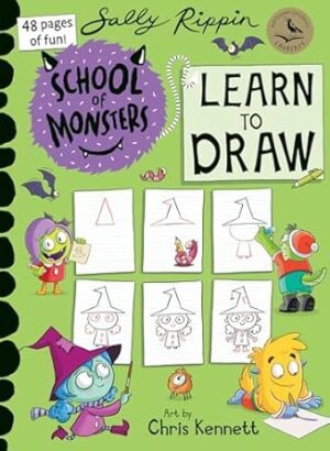 School of Monsters: Learn to Draw: How to draw your favourite monsters!