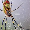Silk & Venom: The incredible lives of spiders