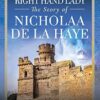 King John's Right Hand Lady: The Story of Nicholaa de la Haye