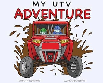 My UTV Adventure
