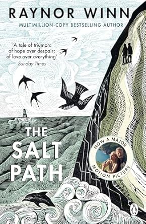 The Salt Path: The prize-winning, Sunday Times bestseller from the million-copy bestselling author