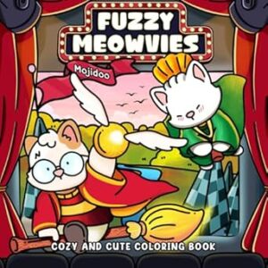 Fuzzy Meowvies: Cozy and Cute Coloring Book for Adults and Teens with Cinema-Inspired Cat Friends, Bold Simple Easy Animal Designs for Stress Relief Relaxation Books