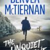 The Unquiet Grave: The new novel in the thrilling Irish detective series from the bestselling author of The Ruin and What Happened To Nina, for fans of Jane Harper and Robert Galbraith
