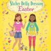 Sticker Dolly Dressing Easter: An Easter And Springtime Book For Children