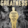 Churchill: Mirrors Of Greatness