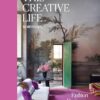 This Creative Life: Fashion Designers at Home: (US edition)
